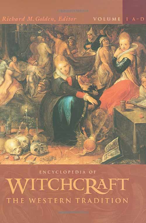 Encyclopedia of Witchcraft the Western Tradition - Melvyn Willin